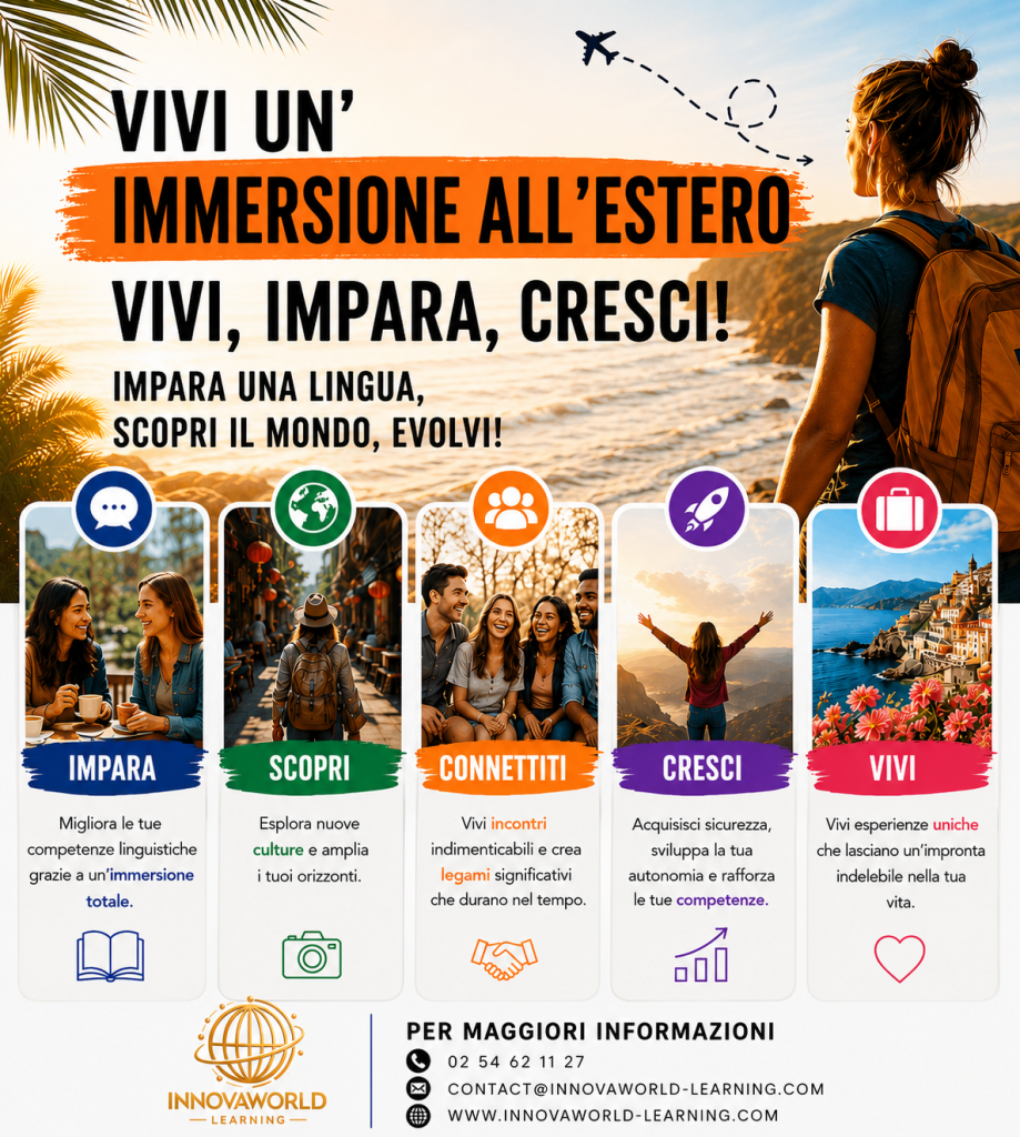 Vivi un’immersione all’estero: molto più di un semplice soggiorno linguistico!
